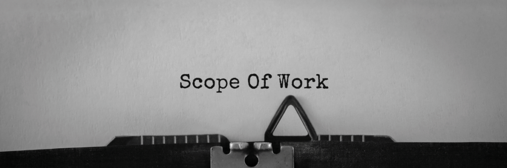 Scope of Work typed a apiece of paper