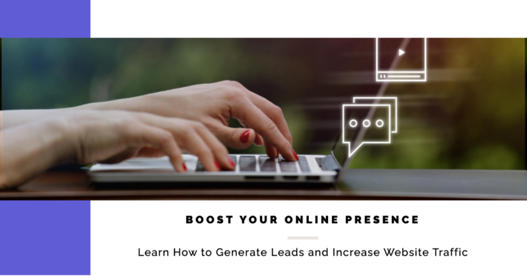 How to Use Social Media to Generate Leads and Increase Website Traffic